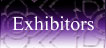 Exhibitors