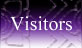 Visitors